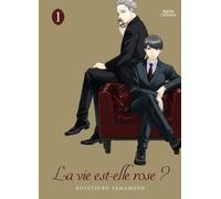La vie est elle rose ? - Tome 01