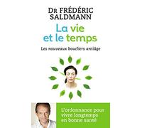La vie et le temps: Les nouveaux boucliers anti-âge (Santé)