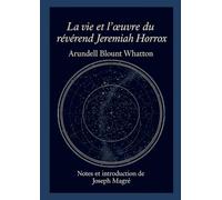 La vie et l'œuvre du révérend Jeremiah Horrox