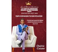 LA VIE GLORIEUSE DANS LE ROYAUME 365+: Livre de Dévotion Quotidienne, Edition d’Août (August Edition, 2026)