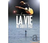 LA VIE NE SUFFIT PAS