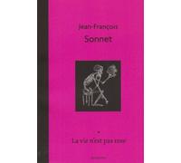 la vie n'est pas rose