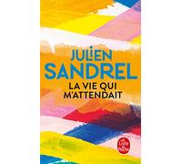 La Vie Qui M'Attendait (Littérature): Roman