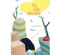 La vie revee