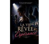 La vie rêvée d'Espérance