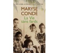 La Vie sans fards: Roman