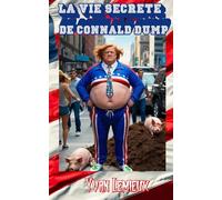La vie secrète de Connald Dump