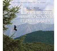 La Vie Secrete des Montagnes Et des Falaises