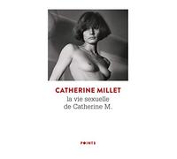 La Vie sexuelle de Catherine M. (Points): Recit