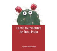 La vie tourmentée de Jana Poda