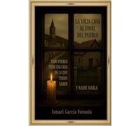 La vieja casa al final del pueblo (Noche de Locos)