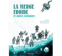 La vierge froide et autres racontars