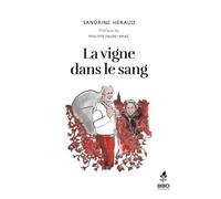 LA VIGNE DANS LE SANG