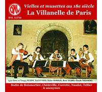 La Villanelle De Par - Vielles Et Musettes Au 18e Si Cle