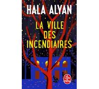 La Ville des incendiaires