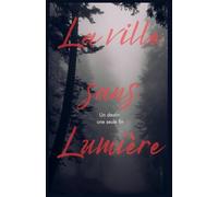 La ville sans lumière (1) (La Voix Du Mal)