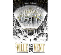 La ville sans vent - Livre 1