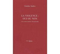 La Violence : oui ou non: Une discussion nécessaire