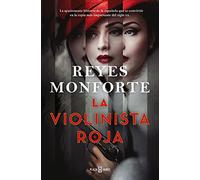 REYES MONFORTE La violinista roja / The Red Violinist (Hardback)
