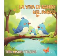La Vita di Sandy nel Parco