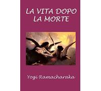 La vita dopo la morte
