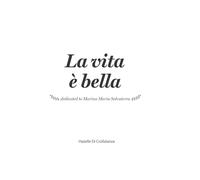 La vita è bella: A Beautiful Life