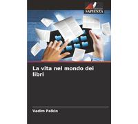 La vita nel mondo dei libri