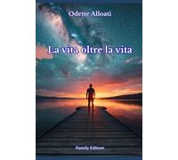La vita oltre la vita