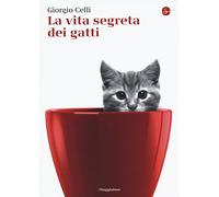 La vita segreta dei gatti