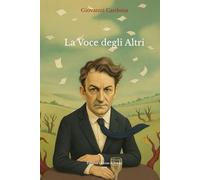 La Voce degli Altri: Raccolta Poetica