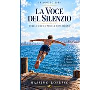 La voce del silenzio: Quello che le parole non dicono