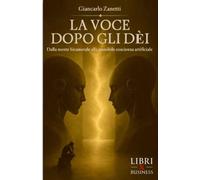 LA VOCE DOPO GLI DÈI: Dalla mente bicamerale alla possibile coscienza artificiale