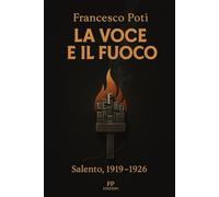 LA VOCE E IL FUOCO