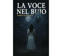 La voce nel buio