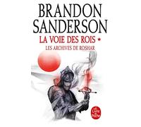 La Voie des Rois Volume 1 (Les Archives de Roshar, Tome 1) (Les Archives de Roshar (1))