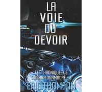 La voie du devoir (Les chroniques de Siobhan Dunmoore)