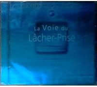 La voie du lacher prise