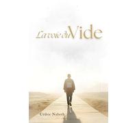 La voie du vide: Edition premium - Roman initiatique de sagesse japonaise