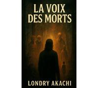 La Voix des Morts