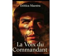La voix du Commandant
