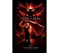 La voix Du Mal