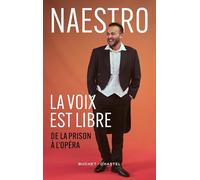 La voix est libre: De la prison à l'opéra