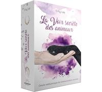 La Voix secrète des animaux - Oracle médiumnique de communication animale