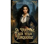 La voleuse aux yeux turquoise