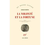 La volonte et la fortune