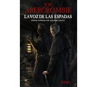 La voz de las espadas [Edición ilustrada]
