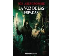 La voz de las espadas: La Primera Ley: Libro I (13/20)