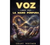 La Voz de los Dioses Visionarios: La Mano Púrpura
