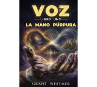 La Voz de los Dioses Visionarios: La Mano Púrpura