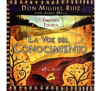 La Voz Del Conocimiento / The Voice Of Knowledge: Sabiduria Tolteca